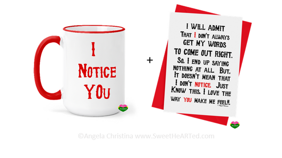 Mug & Card Set -I Notice You