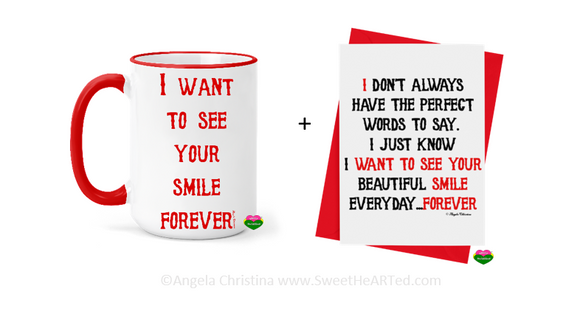 Mug & Card Set -I Want to See Your Smile Forever
